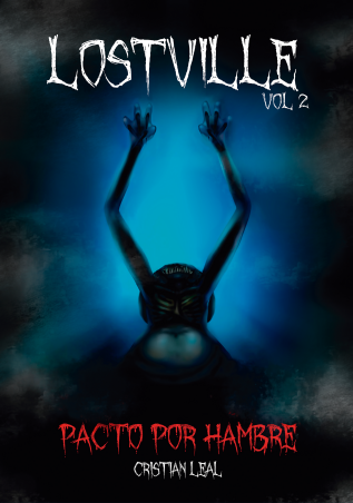 Lostville II: Pacto por hambre