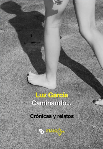 Caminando...crónicas y relatos