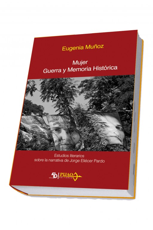 Mujer, guerra y memoria histórica