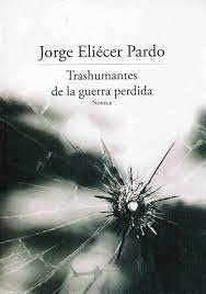 Trashumantes de la guerra perdida